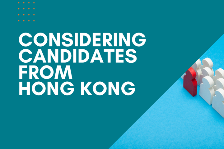 Why Aren’t You Interviewing Candidates with Hong Kong Experience?